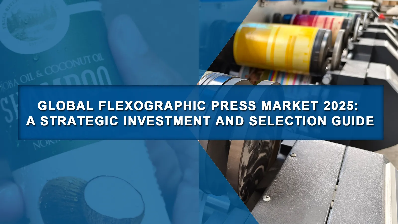 Global Flexographic Press Market 2025: A Strategic Investment and Selection Guide